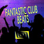 Fantastic Club Beats