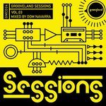 Grooveland Sessions Vol 3