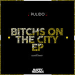 Bitchs On The City EP