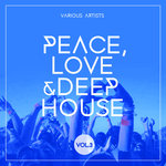 Peace, Love & Deep-House Vol 3
