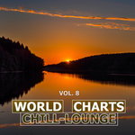 World Chill-Lounge Charts Vol 8