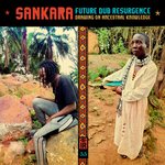 Ir55 Sankara Future Dub Resurgence (feat Sankara Future Dub Resurgence) (Drawing On Ancestral Knowledge)