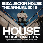 Ibiza Jackin House The Annual Edition 2019