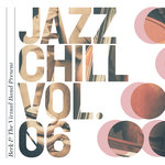 Jazz Chill Vol 6