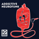 Addictive Neurofunk (Sample Pack WAV)