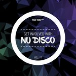 Get Involved With Nu Disco Vol 17