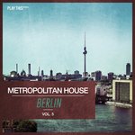 Metropolitan House/Berlin Vol 5