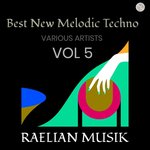 Best New Melodic Techno Vol 5