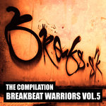 Breakbeat Warriors Vol 5