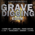 Grave Digging Riddim