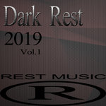 Dark Rest 2019 Vol 1