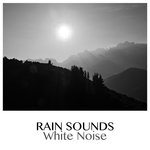 Rain Sounds & White Noise