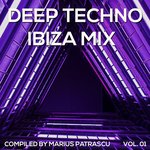 Deep Techno Ibiza Mix Vol 01