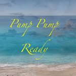 Pump Pump Ready
