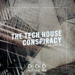 The Tech House Conspiracy Vol 28