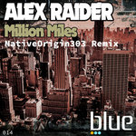 Million Miles (NativeOrigin303 Remix)