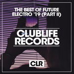The Best Of Future Electro '19 Part 2