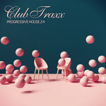 Club Traxx: Progressive House 24