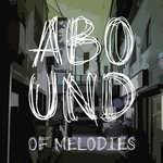 Abound Of Melodies Pt 8