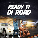 Ready Fi Di Road (Explicit)