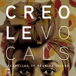 Creole Vocals: Acapellas Of Reunion Island (Sample Pack WAV/LIVE)