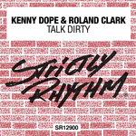 Talk Dirty (Kenny Dope O'Gutta Remix)