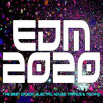 EDM 2020 - The Best Of EDM, Electro, House, Trance & Techno