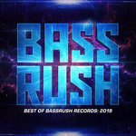 Best Of Bassrush: 2019