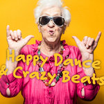 Happy Dance & Crazy Beats