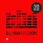 DJS Transformers 10