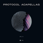 Protocol Acapellas Vol 5