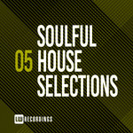 Nothing But... Soulful House Vibes Vol 05