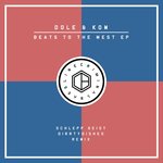 Beats To The West EP