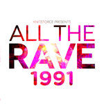 All The Rave 1991