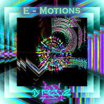 E - Motions