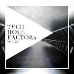 Tech House Factory Vol 20