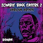 Zombie Bass Eaters Vol 2