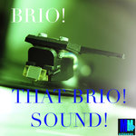 That BRIO! Sound! (2020 Remastered Mix)