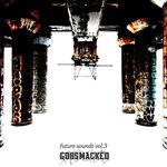 Gobsmacked Future Sounds Vol 3