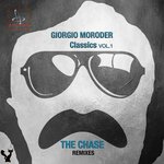 Giorgio Moroder Classics The Chase Remixes Vol 1