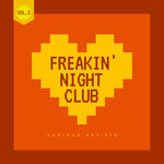 Freakin' Night Club Vol 3