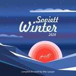 Soviett Winter 2020 (Compiled & Mixed By Max Lyazgin)