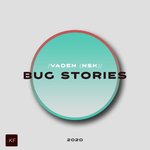 Bug Stories