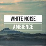 White Noise Ambience