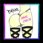 Rave Chick