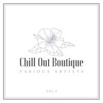 Chill Out Boutique Vol 2