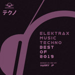 Elektrax Music Techno/Best Of 2019