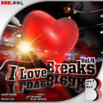 I Love Breaks Vol 4 (Explicit)