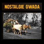 Nostalgie Gwada