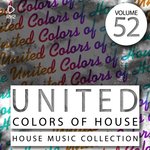 United Colors Of House Vol 52